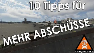 War Thunder: 10 Tipps für mehr Abschüsse