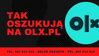 Oszust z OLX - jak działa i jak wyłudza pieniądze? Jak namierzyć oszustwo OLX.pl?