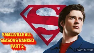 Smallville All Seasons Ranked - Part 2 (SPOILERS!!!)