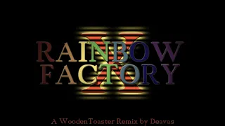 Rainbow Factory X (Deavas Remix)