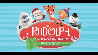 Rudolph The Red-Nosed Reindeer - The Musical