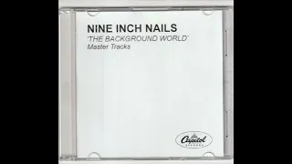 Nine Inch Nails - The Background World (Master Tracks Snippets)