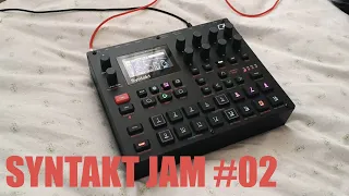 Elektron Syntakt - Jam #02
