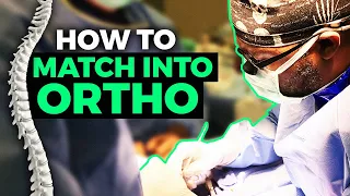 How to Match into Ortho