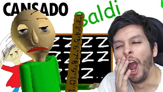 BALDI está CANSADO... - DeGoBooM