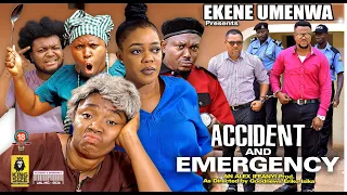 ACCIDENT & EMERGENCY SEASON 1 {NEW HIT MOVIE} - EKENE UMENWA|EVE ESIN|2022 LATEST NIGERIAN MOVIE