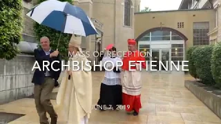 Mass of Welcome for Archbishop Etienne