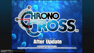 Chrono Cross Update Comparison Improves Frame Rate Before and After PS4 PS5 Switch Xbox Steam