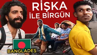 RİŞKACI ile Bir Gün Geçirmek - Çarpışan Arabalar Ülkesi Bangladeş /90