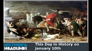 This Day in History on January 10th