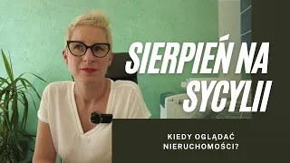 Sycylia w sierpniu |Paulina Wojciechowska