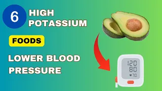 6 High Potassium Foods to Lower  Blood Pressure | Hypertension