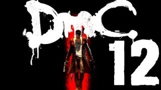 DmC Devil May Cry. Миссия 12: В осаде