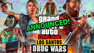 NEW Business, BIG NEW Story & More! | Los Santos Drug Wars DLC ANNOUNCED! (GTA 5 Online)