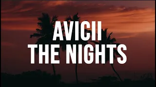 Avicii - The Nights (Lyrics