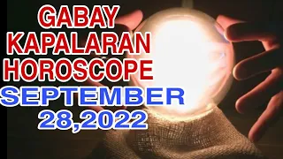 GABAY KAPALARAN HOROSCOPE SEPTEMBER 28,2022 KALUSUGAN, PAG-IBIG AT DATUNG-APPLE PAGUIO7