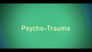 Psycho-Trauma