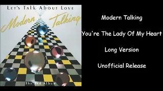 Modern Talking - You're The Lady Of My Heart - Long Version - Unofficial Release