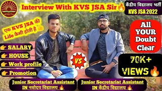 KVS JSA Sir Interview🔥| All Yout Doubt Clear | kvs Jsa Salary, Work profile, House, Leave, Promotion