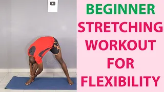 45 Minute Stretching Workout for Flexibility at Home