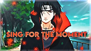 ◄ SING FOR THE MOMENT ► [Edit/AMV] - Naruto/Naruto Shippuden (Itachi)