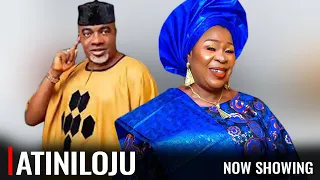 ATINILOJU - A Nigerian Yoruba Movie Starring Fausat Balogun