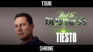 Tiësto at Shrine (Back to Business Tour 2021)