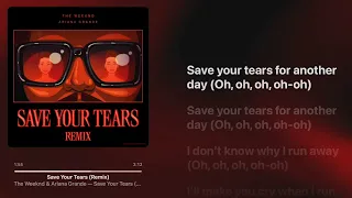 The Weeknd & Ariana Grandr - Save Your Tears (Remix) [English Version] Lyrics + Lossless