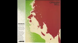 Graham Bell 1973 – Progressive Blues Rock (Full Album High Quality)