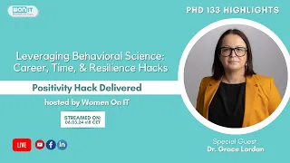 Leveraging Behavioral Science: Career, Time, & Resilience Hacks - Grace Lordan (PHD #133 Highlights)