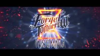 Forget Tomorrow - "Insomnia" Official Lyric Video