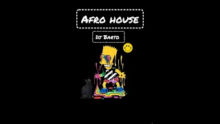 Afro House Mix Dj Barto