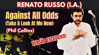 RENATO RUSSO - Against All Odds (Take A Look At Me Now) (Phil Collins) | Cover I.A.