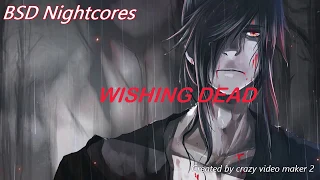 Nightcore - Blacklite District - Wishing Dead ( Lyrics )