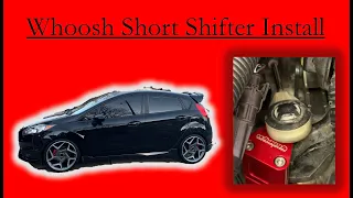 Whoosh Motorsports short shifter Install on my Fiesta ST