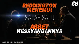 Reddington Menemui salah 1 asset kesayangan nya | Alur cerita | Chapt. 6