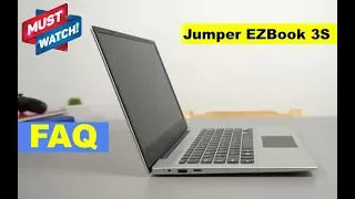 Jumper EZBOOK 3S Laptop (Notebook) - Important FAQ (Not a Review)