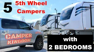 Check out these 5 Fifth Wheels with 2 bedrooms! 1 and 2 Bathrooms!