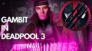 BREAKING NEWS! Gambit First Appearance In Deadpool 3 Confirmed
