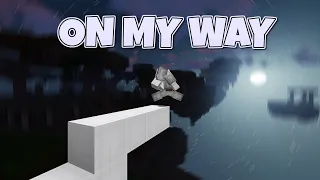 On My Way (A Bedwars Montage)