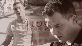 Ian and Mickey|| I love you so