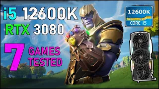 i5 12600K | RTX 3080 - 7 Games Test 1080p | Tech MK