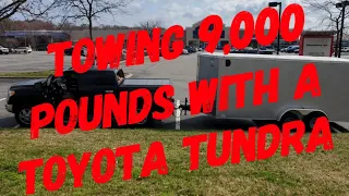 Towing 9,000 Pounds With A Tundra