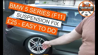 BMW 5 Series (F11) Air Suspension Fix for £25