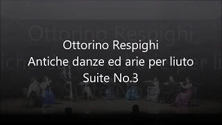 Respighi: Ancient Airs and Dances Suite No.3 (full video)