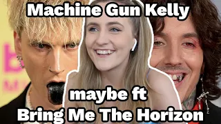 Basic White Girl Reacts To Machine Gun Kelly – maybe ft. Bring Me The Horizon