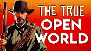 The Truth About Red Dead Redemption 2's Open World