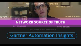 Network Automation Insights Powered by Gartner - Source of Truth