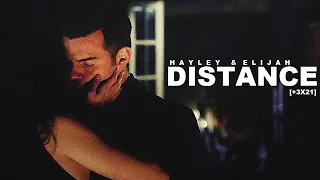 Hayley & Elijah | Distance [+3x21]