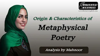 What is Metaphysical Poetry? Characteristics of Metaphysical Poetry, Metaphysical Poets